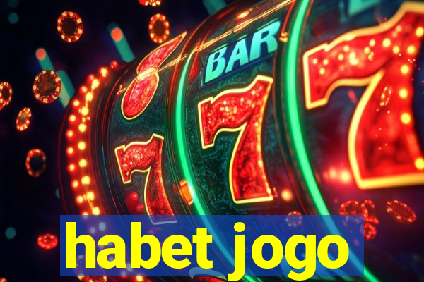 habet jogo